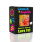 Crunch & Squish