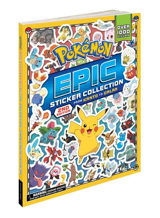 Pokémon Epic Sticker Collection 2nd Edition: From Kanto to Galar  by Pikachu Press: Paperback; 168 pages / English