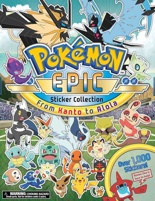 Pokémon Epic Sticker Collection: From Kanto to Alola by Pikachu Press: Paperback; 180 pages / English