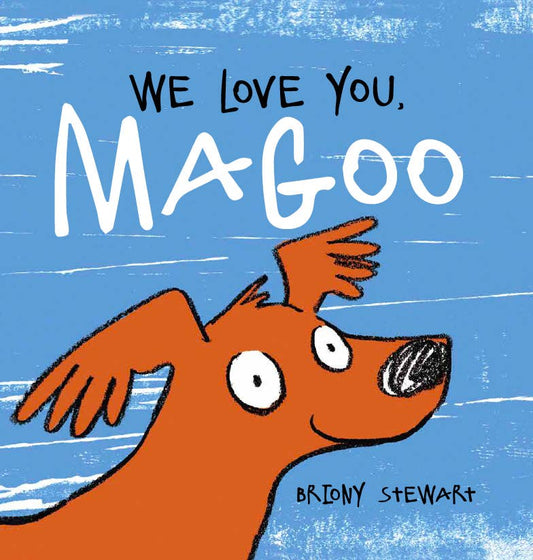 We Love You, Magoo